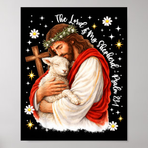 The Lord Is My Shepherd Jesus Christian Easter Day Poster