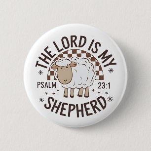 The Lord is my shepherd Jesus Thanksgiving 6 Cm Round Badge