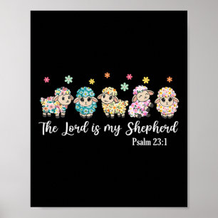 The Lord Is My Shepherd Lord's Prayer Christian Ea Poster