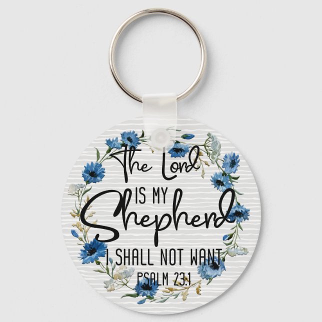 The Lord Is My Shepherd | Psalm 23:1 Bible Verse Key Ring (Front)