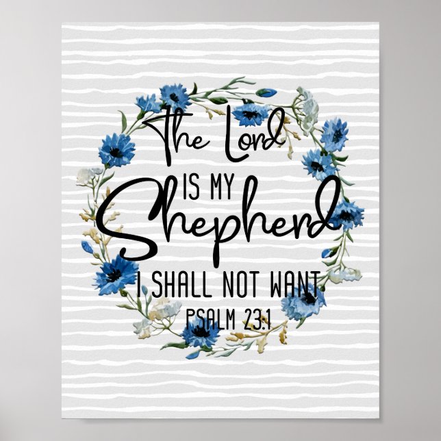 The Lord Is My Shepherd | Psalm 23:1 Bible Verse Poster (Front)