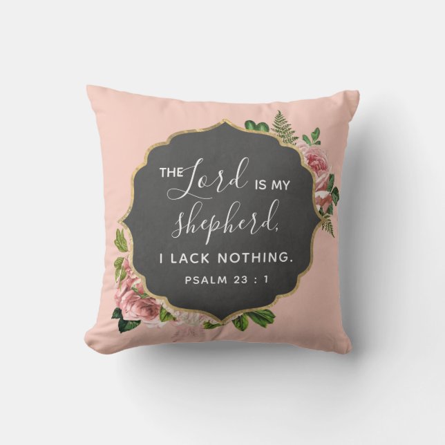 The Lord is My Shepherd - Psalm 23 : 1 Cushion (Front)