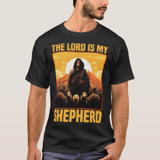 The Lord Is My Shepherd Psalm 23 Christian Gift T-Shirt