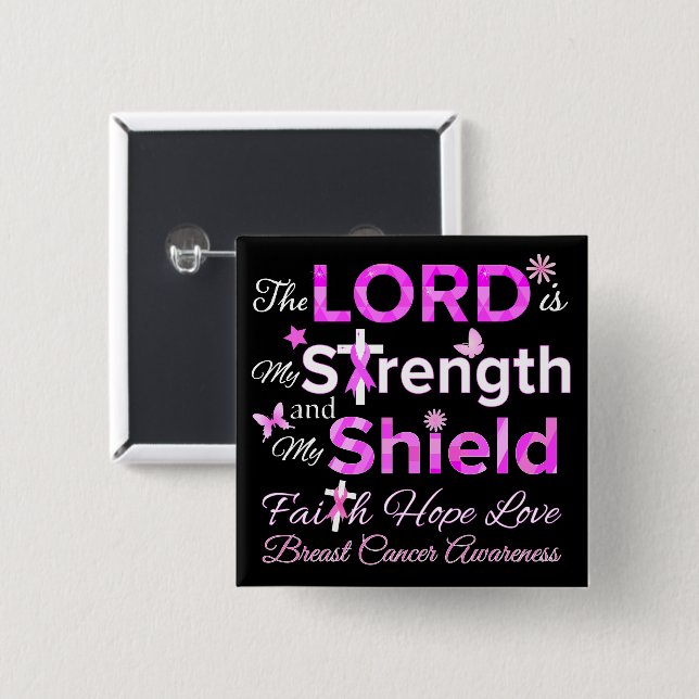 The LORD is My Strength 15 Cm Square Badge (Front & Back)