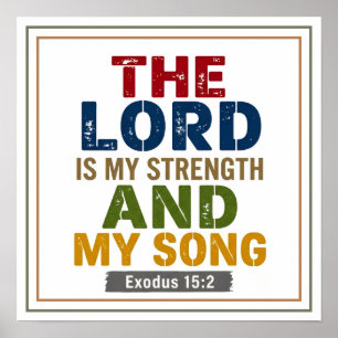 The Lord Is My Strength and My Song Clear Poster