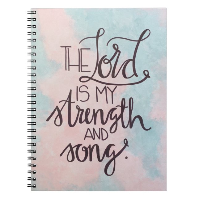 The Lord is my Strength | Christian Bible Verse Notebook (Front)
