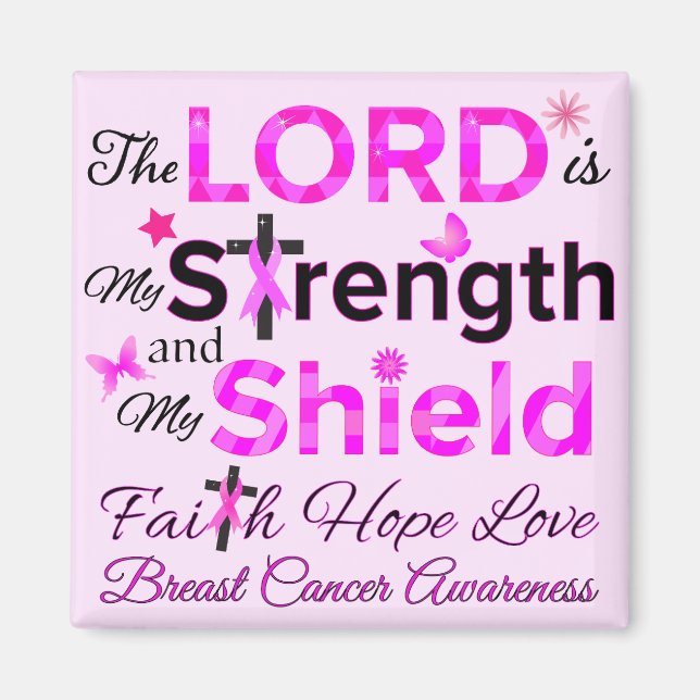 The LORD is My Strength Magnet (Front)