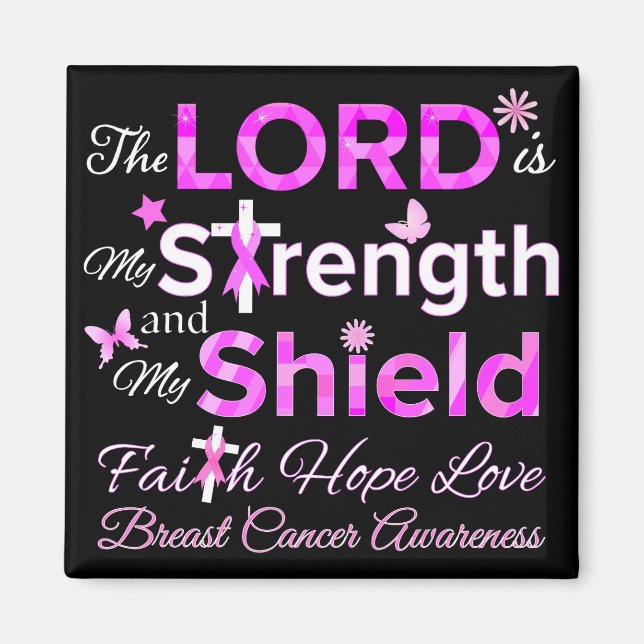 The LORD is My Strength Magnet (Front)