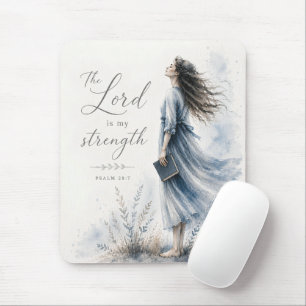 The Lord Is My Strength Psalm 28:7 Watercolor Mouse Pad