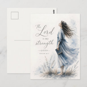The Lord Is My Strength Psalm 28:7 Watercolor Postcard