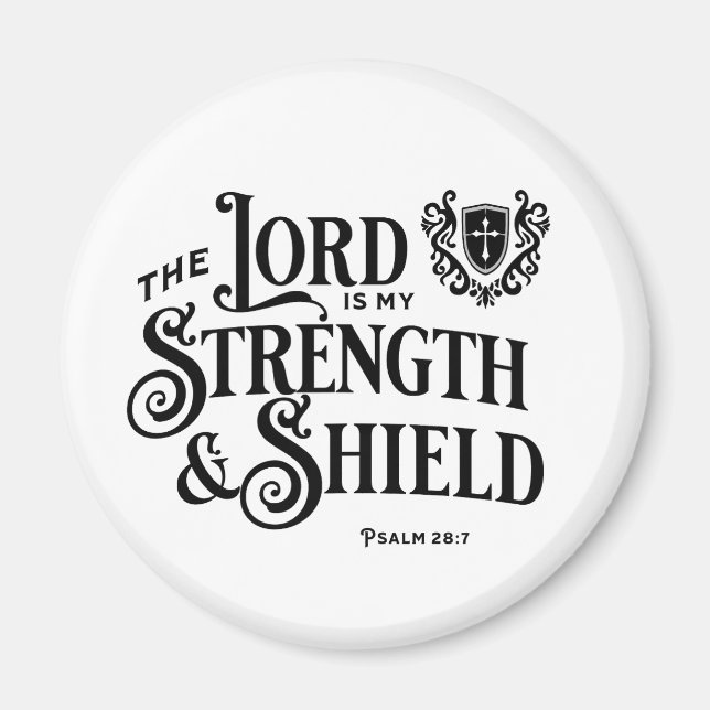 The Lord is My Strength Scripture Magnet (Front)