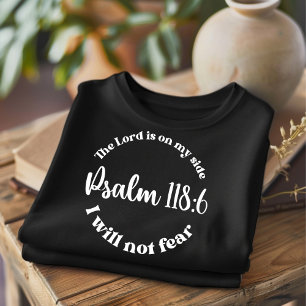 The Lord Is On My Side for Men and Women Christian T-Shirt