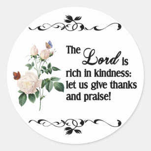 The Lord Is Rich In Kindness Custom Sticker