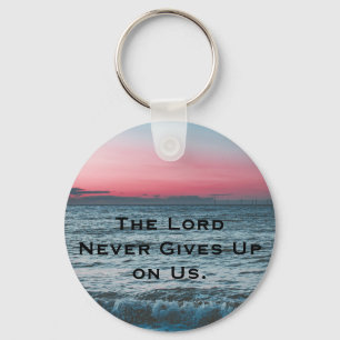 The Lord Never Gives Up on Us Keychain