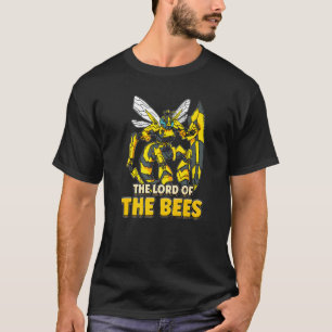 The Lord Of The Bees Beekeeper Bee Whisperer Insec T-Shirt