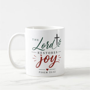 The Lord Restores Joy Christian Encouragement Coffee Mug