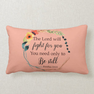 The Lord Will Fight For You Exodus 14:14 Floral Lumbar Cushion