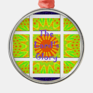 The Lord's Glory Pattern Graphic Text Design  Ache Metal Ornament