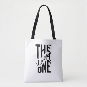 The Loud One Tote Bag