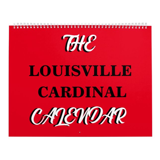 The Louisville Cardinal Calendar (Cover)