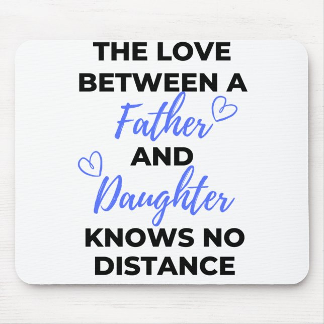 The Love Between A Father And Daughter Black Mouse Pad (Front)