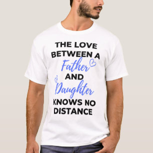 The Love Between A Father And Daughter Black T-Shirt