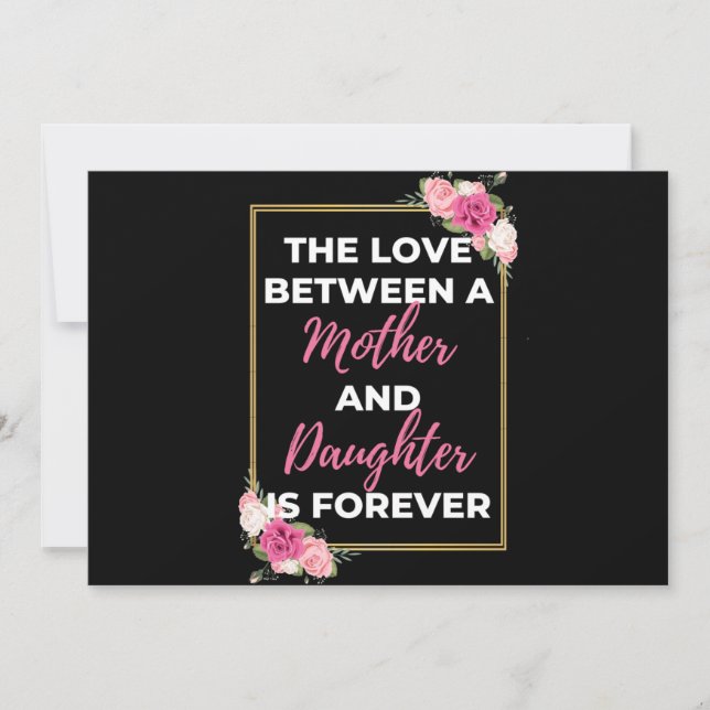 The Love Between A Mother And Daughter Is Forever Holiday Card (Front)