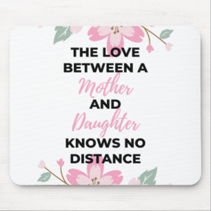 The Love Between A Mother And Daughter Knows black Mouse Pad