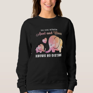 The Love Between Aunt And Niece Elephaunt No Dista Sweatshirt