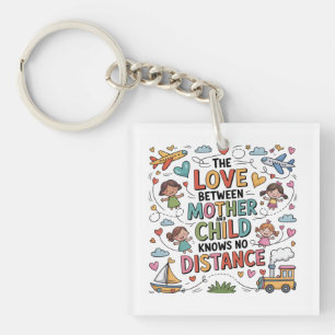 The Love Between Mother And Child Key Ring