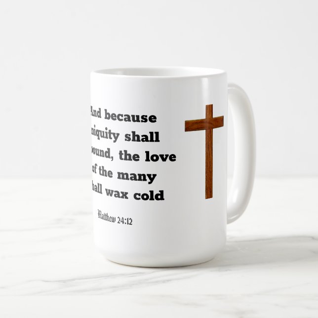 THE LOVE OF MANY WILL WAX COLD  COFFEE MUG (Front Right)