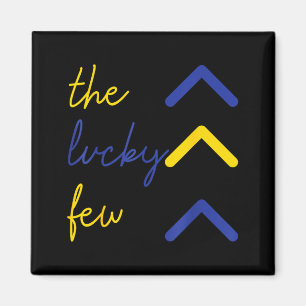 The lucky few down syndrome awareness warriors magnet
