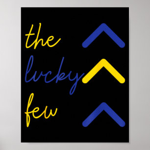 The lucky few down syndrome awareness warriors poster
