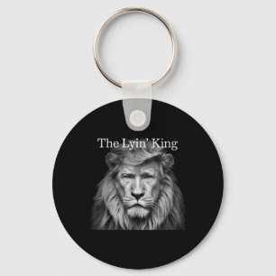The Lyin King Funny Anti-trump 2025 Lion Lovers Key Ring