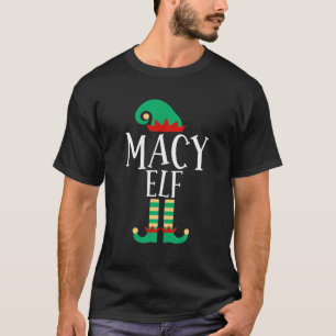 The Macy Elf Funny Family Matching Christmas Pajam T-Shirt