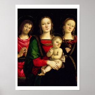 The Madonna and Child with St. John the Baptist an Poster