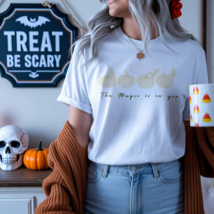 The Magic is in You Motivational Mystical Pumpkin T-Shirt