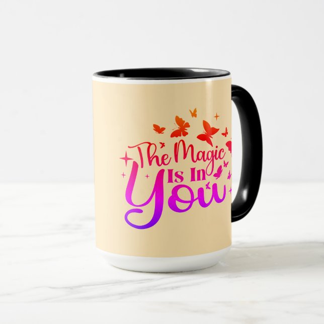 "The Magic is in You" Personalised Mug (Front Right)
