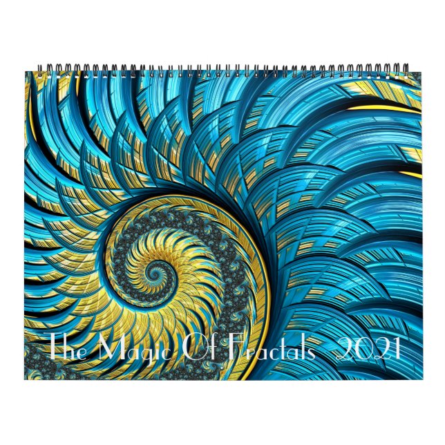The Magic Of Fractals  2021 Calendar (Cover)