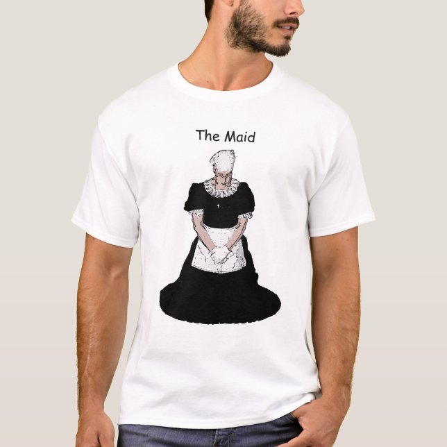 The Maid T-Shirt (Front)