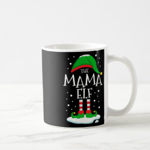 The Mama Elf Christmas Family Matching Xmas Mom Gr Coffee Mug