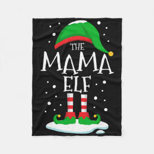 The Mama Elf Christmas Family Matching Xmas Mom Gr Fleece Blanket