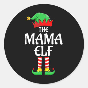 The Mama Elf Xmas Matching Christmas Family Pajama Classic Round Sticker