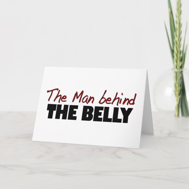 The Man Behind The Belly Card (Front)