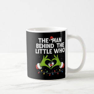 The Man Behind The Little Who Christmas Pregnancy Coffee Mug