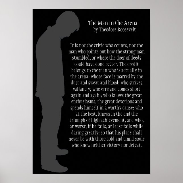 The Man in the Arena Grey on Black 20 X 29 Poster (Front)