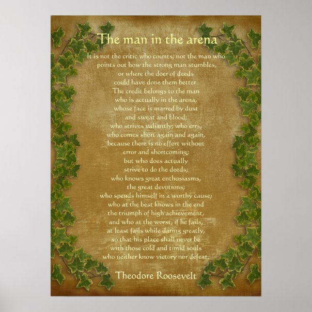 "The man in the arena" Parchment with ivy Poster (Front)