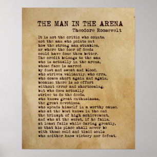 The Man In The Arena, Theodore Roosevelt Art Print