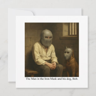 The Man in the Iron Mask and his dog, Bob.