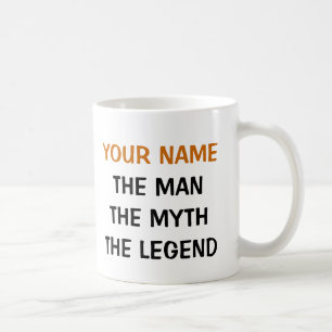The man myth legend mug   Personalised for guys